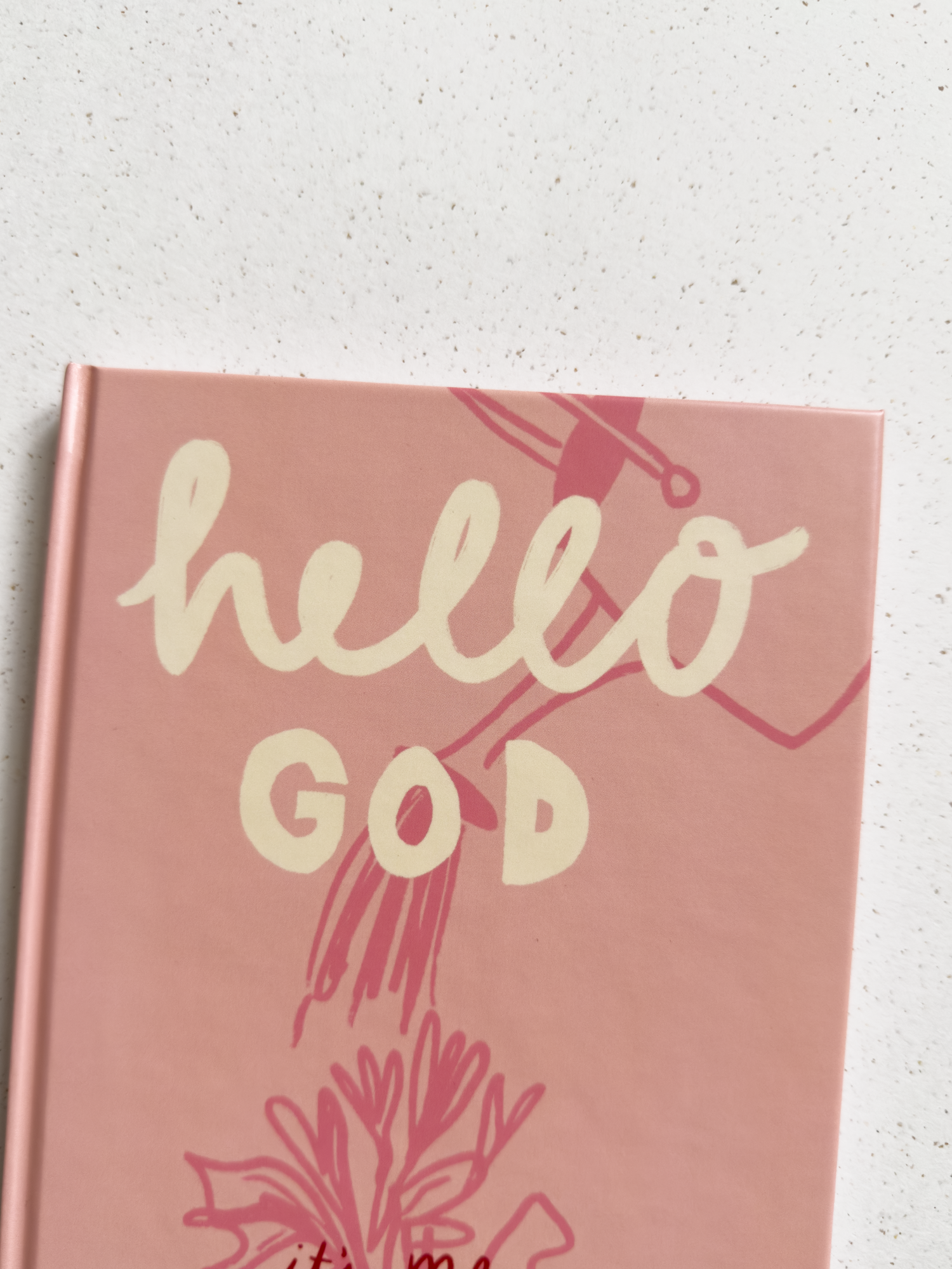 Pink Hello God it's me Again Notebook